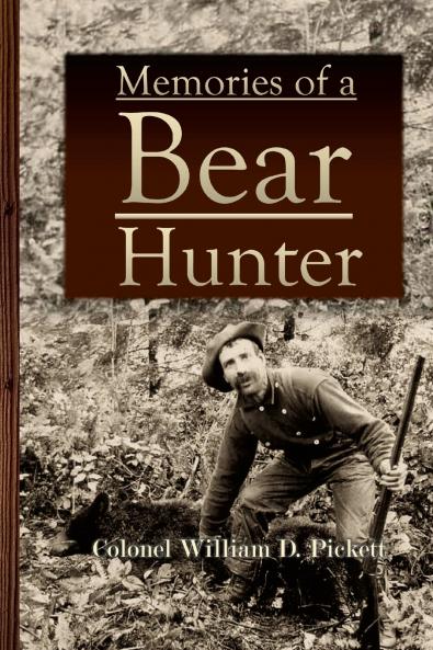 Memories of a Bear Hunter