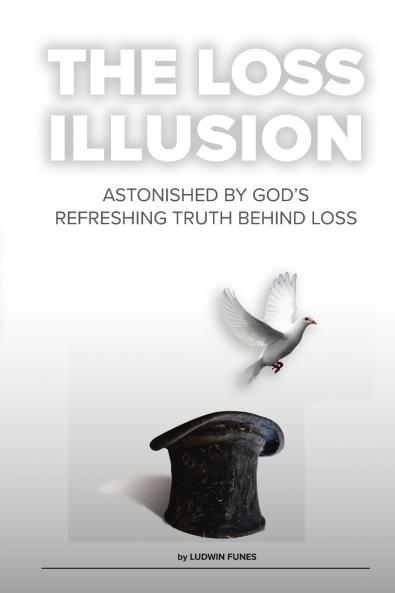 THE LOSS ILLUSION