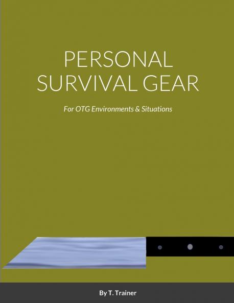 PERSONAL SURVIVAL GEAR