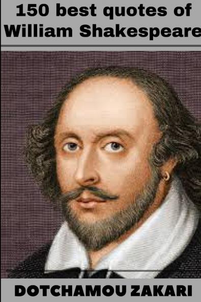 150 best quotes of William Shakespeare