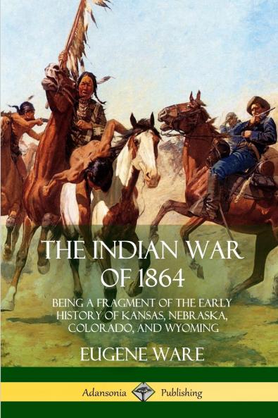 The Indian War of 1864