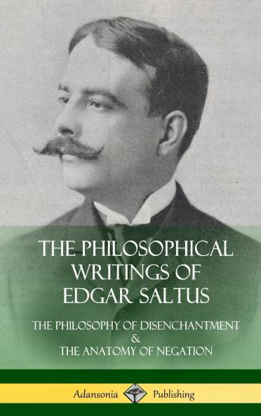 The Philosophical Writings of Edgar Saltus