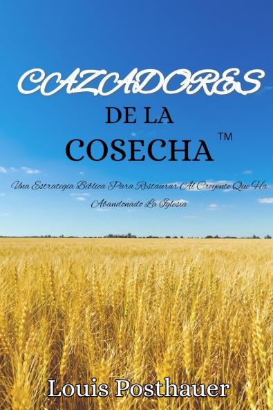 CAZADORES De La COSECHA™