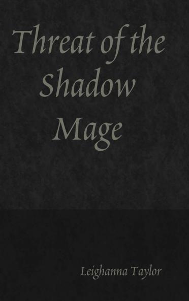 Threat of the Shadow Mage
