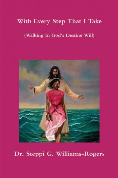 With Every Step That I Take