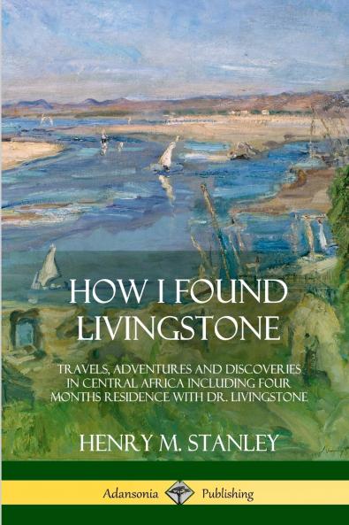 How I Found Livingstone