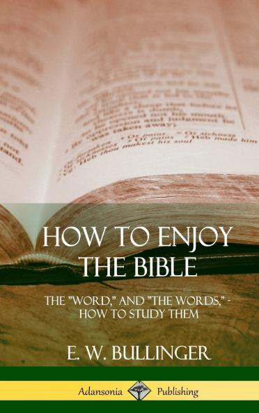 How to Enjoy the Bible