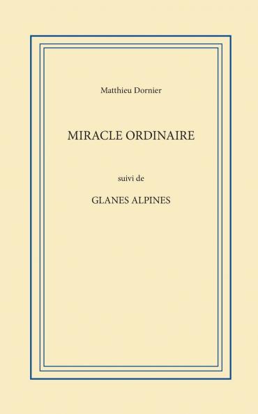 Miracle ordinaire