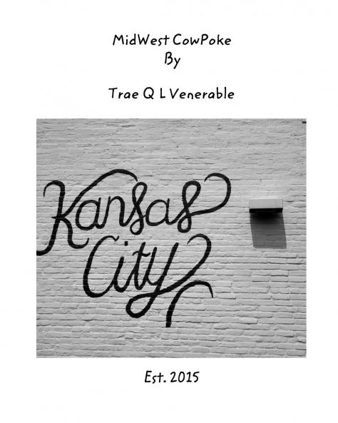 MidWest CowPoke By Trae Q L Venerable