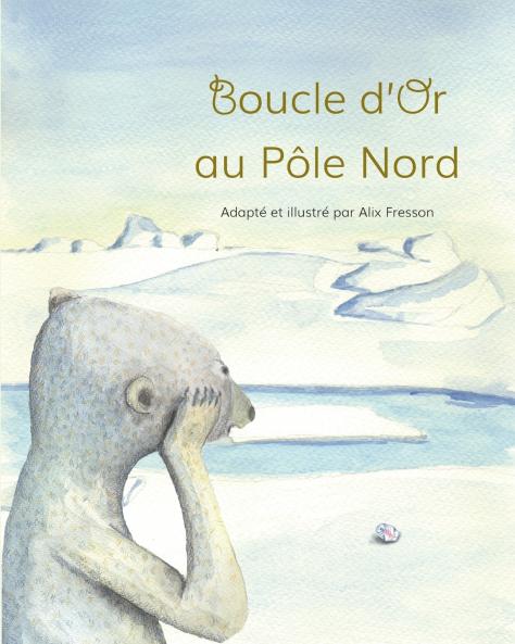 Boucle d'Or au P��le Nord