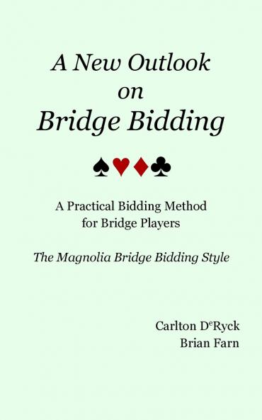 A New Outlook on Bridge Bidding 3rd edition