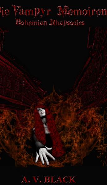 Die Vampyr Memoiren - Bohemian Rhapsodies (Spezial Hardcover Edition)