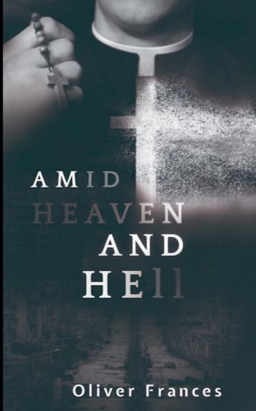 Amid Heaven and Hell