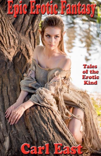 Epic Erotic Fantasy