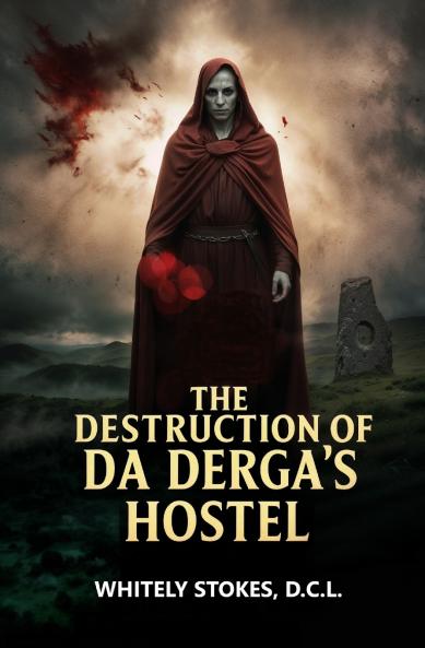 The Destruction of Da Derga's Hostel