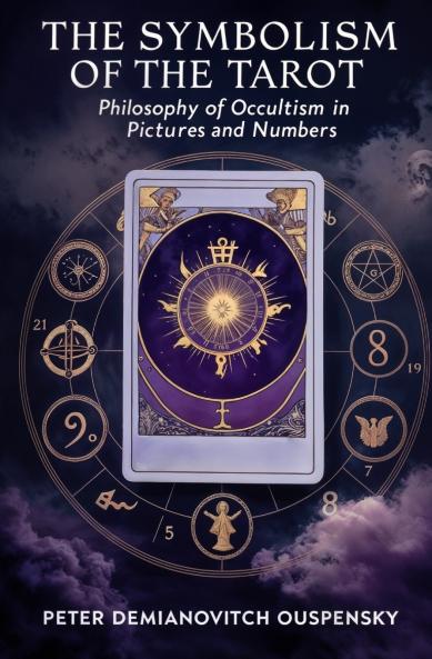 The Symbolism of the Tarot