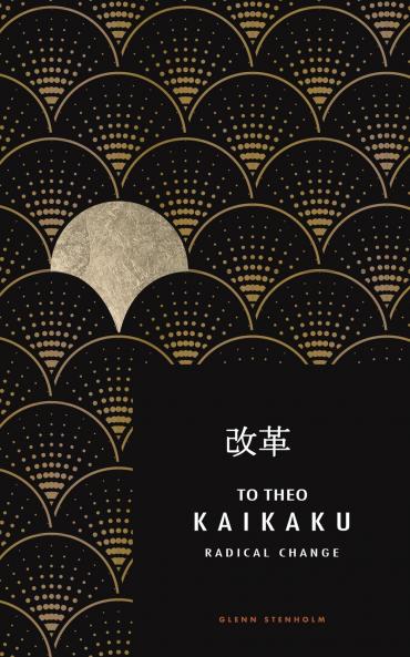 To Theo. Kaikaku