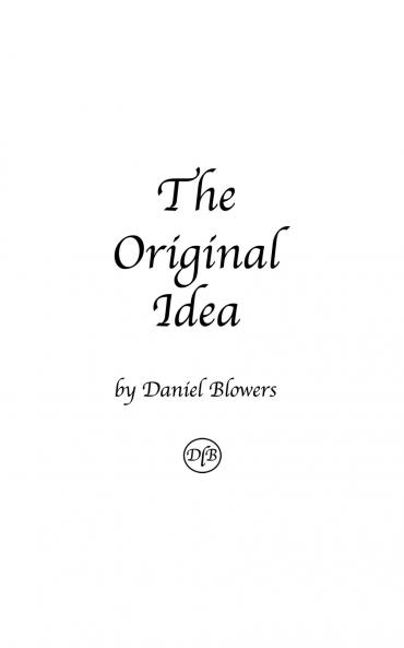 The Original Idea