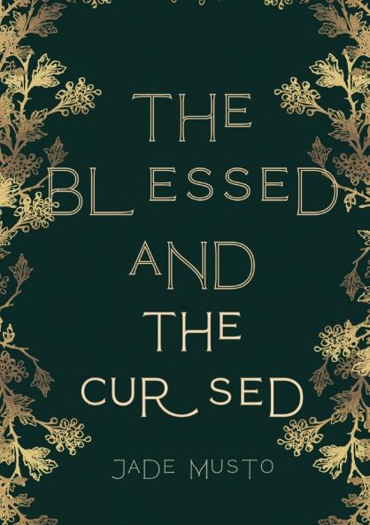 The Blessed and The Cursed