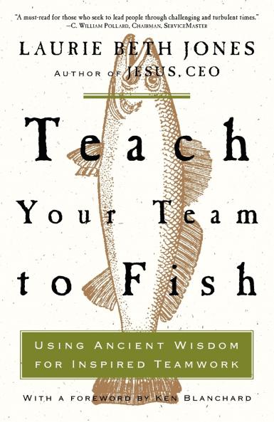 Teach Your Team to Fish