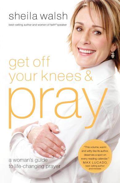 Get Off Your Knees & Pray