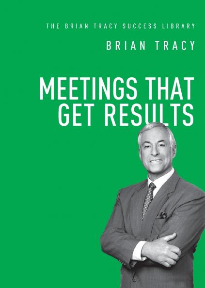 The Meetings That Get Results