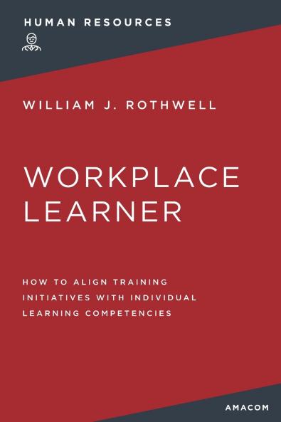 The Workplace Learner