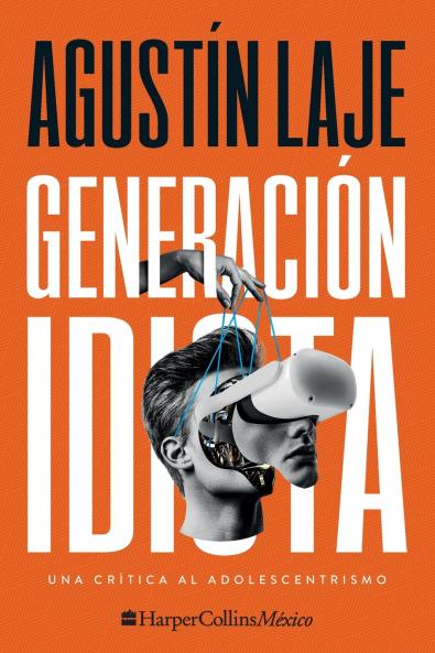 A Generaci��n Idiota