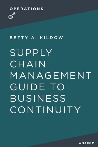 A Supply Chain Management Guide to Business Continuity