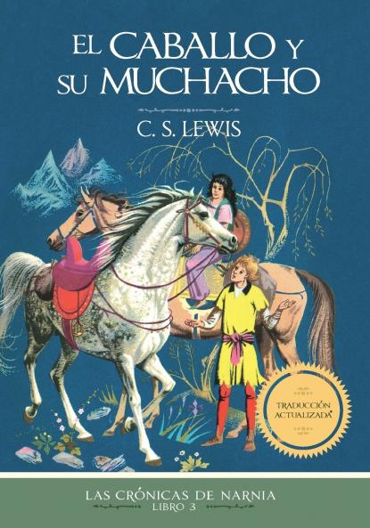 El Caballo Y Su Muchacho Edici��n Cl��sica
