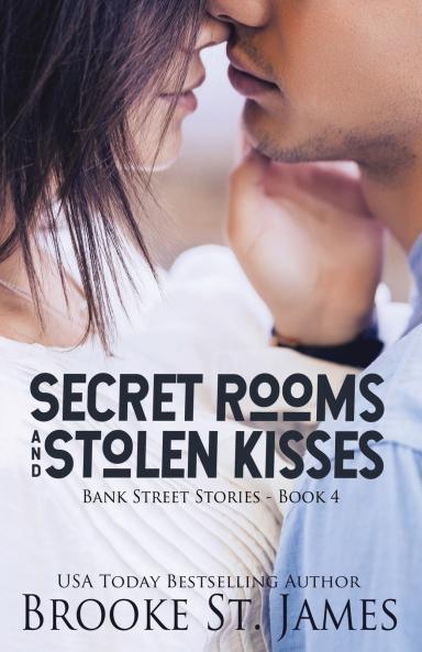 Secret Rooms and Stolen Kisses