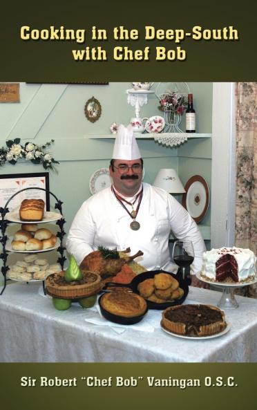 Cooking in the Deep-South with Chef Bob
