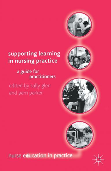 Supporting Learning in Nursing Practice
