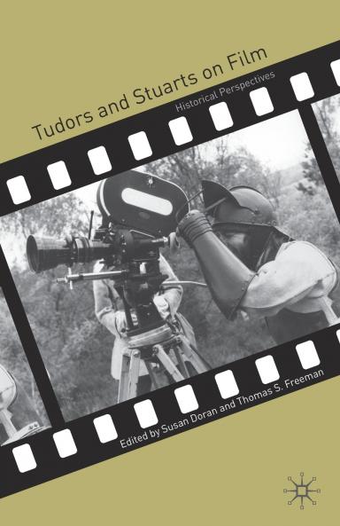 Tudors and Stuarts on Film