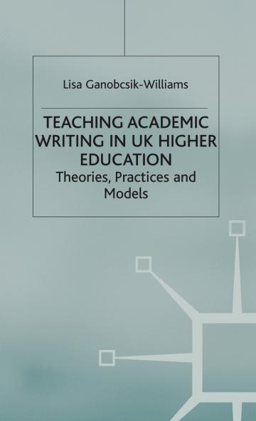 Teaching Academic Writing in UK Higher Education