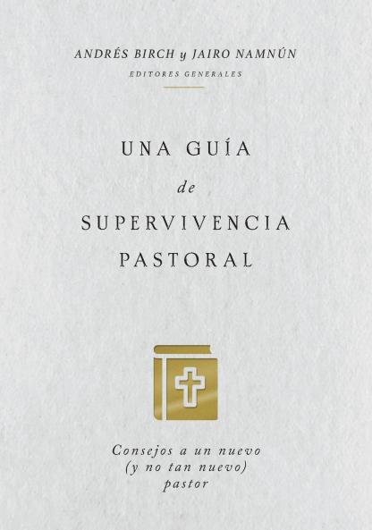 guía de supervivencia pastoral | Softcover  | A Pastor's Survival Guide