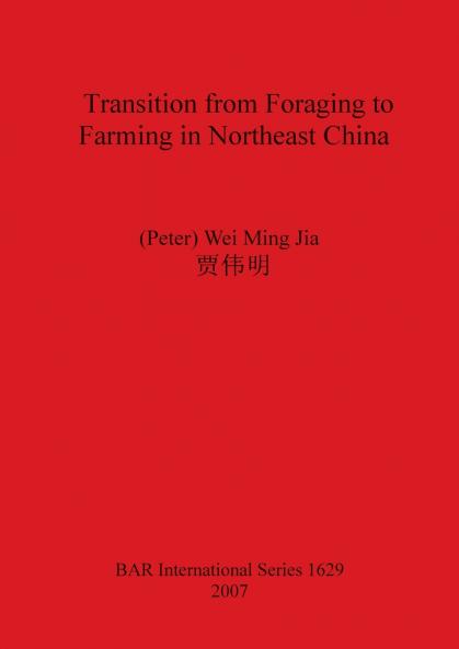 Transition from Foraging to Farming in Northeast China