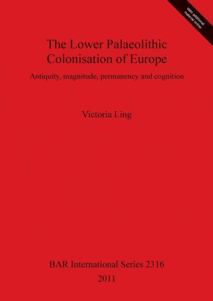 The Lower Palaeolithic Colonisation of Europe