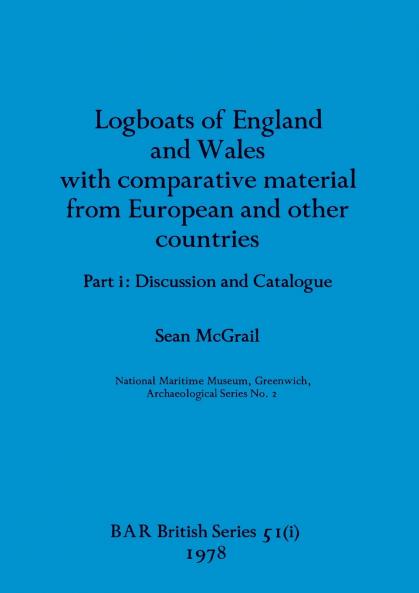 Logboats of England and Wales Part I