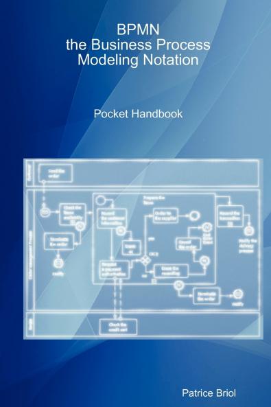 Bpmn the Business Process Modeling Notation Pocket Handbook