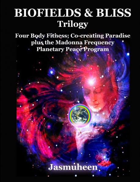 Biofields & Bliss Trilogy