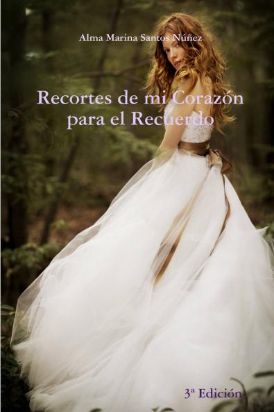 Recortes de mi corazón para el recuerdo