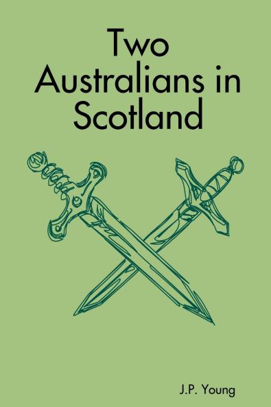 Two Australians in Scotland