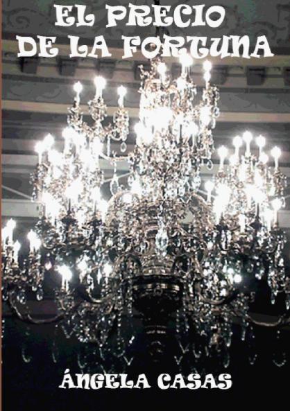 EL PRECIO DE LA FORTUNA