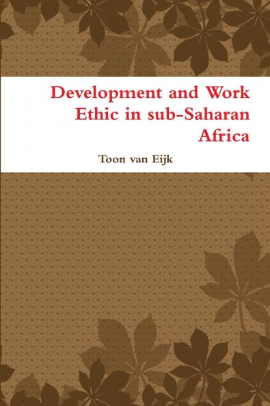 Development and Work Ethic in sub-Saharan Africa