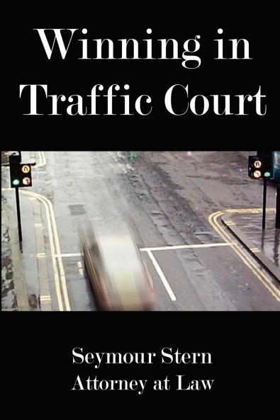 Winning in Traffic Court