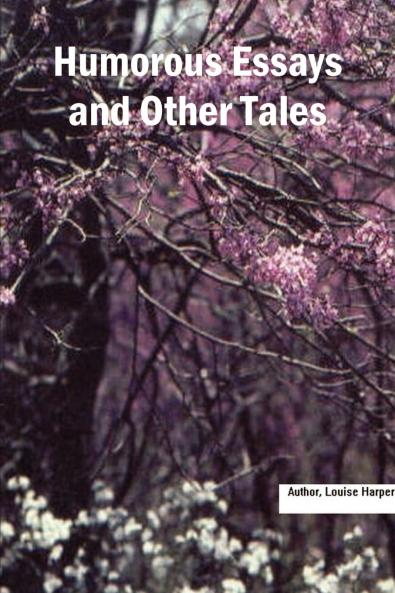 Humorous Essays and Other Tales