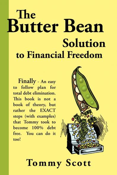 The Butter Bean Solution to Financial Freedom