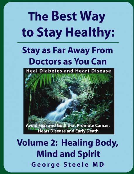 The Best Way to Stay Healthy; Volume 2