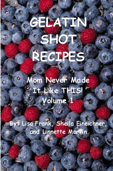 Gelatin Shot Recipes